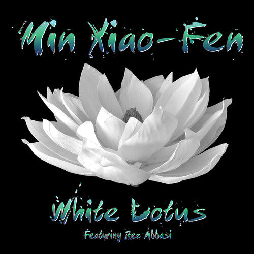 Xiao-Fen, Min: White Lotus