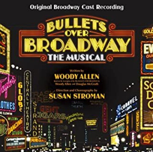 Bullets Over Broadway / O.C.R.: Bullets Over Broadway (Original Broadway Cast Recording)