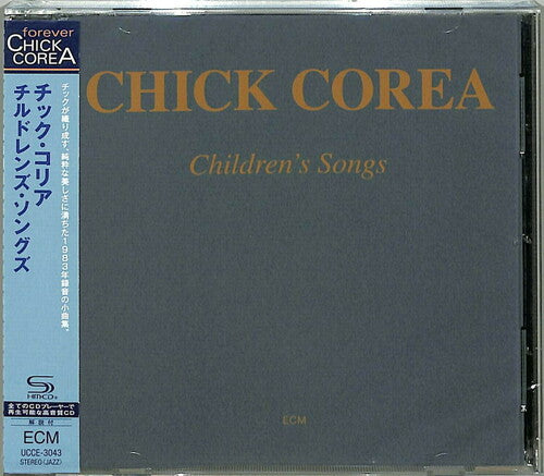 Corea, Chick: Children's Songs (SHM-CD)