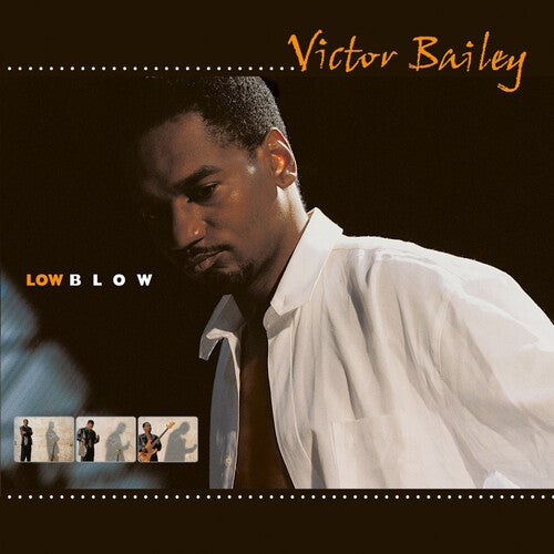 Bailey, Victor: Low Blow