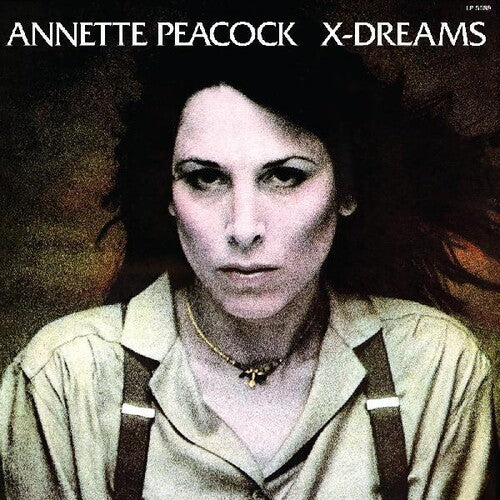 Peacock, Annette: X-dreams