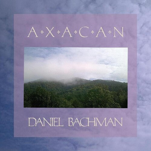 Bachman, Daniel: Axacan