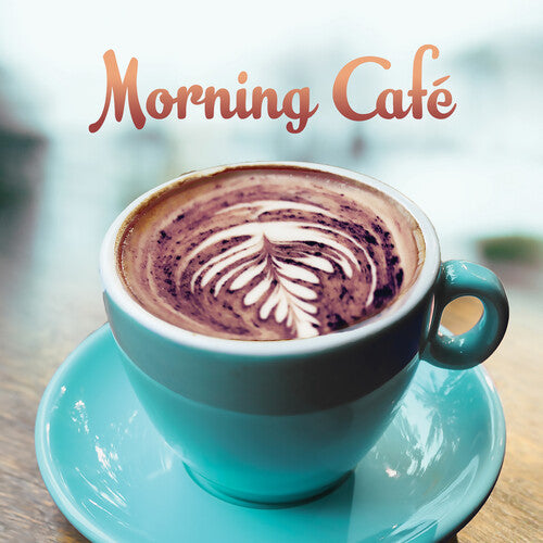 Morning Cafe / Various: Morning Cafe (Various Artists)