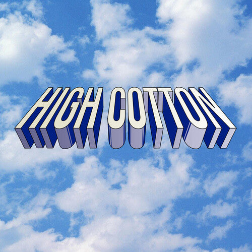 High Cotton: High Cotton