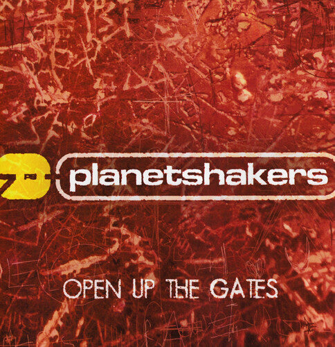 Planetshakers: Open Up The Gates