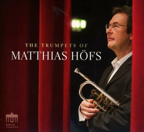 Haydn / Hofs / Concerto Koln: Trumpets of Matthias Hofs