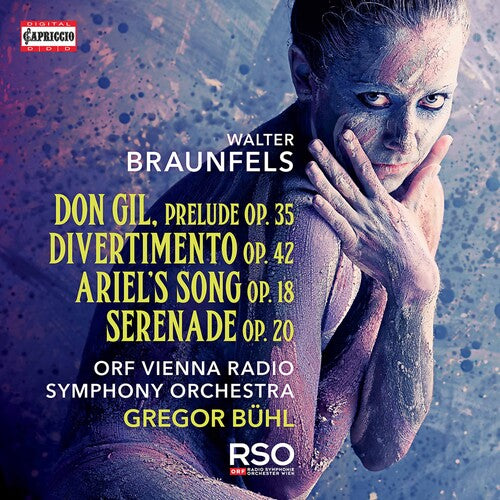 Braunfels / Orf Vienna Radio Symphony Orch: Orchestral Works