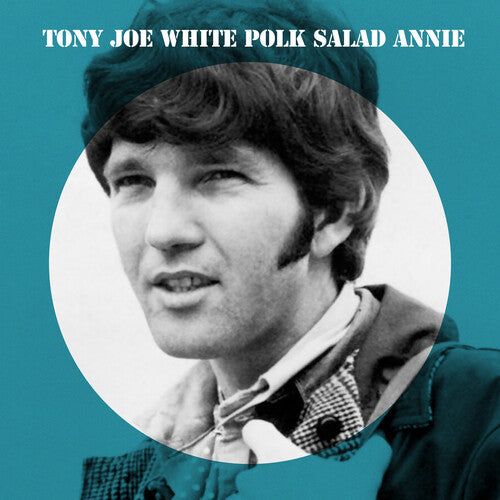 White, Tony Joe: Polk Salad Annie