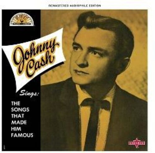 Cash, Johnny: Johnny Cash Sings The Songs That Made Him Famous