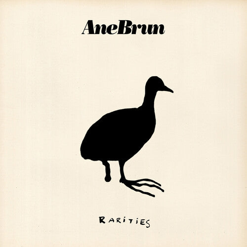 Brun, Ane: Rarities