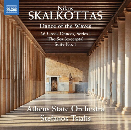 Skalkottas / Athens State Orchestra / Tsialis: Dance of the Waves