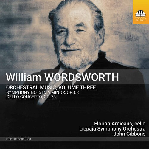 Wordsworth / Arnicans / Liepaja Symphony Orchestra: Orchestral Music 3