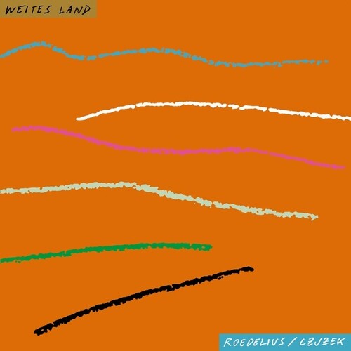 Roedelius / Czjzek: Weites Land