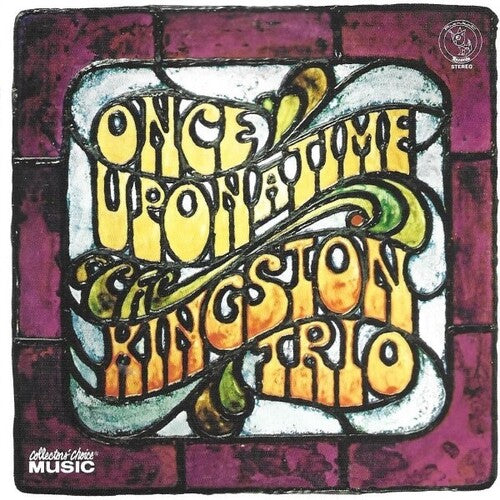 Kingston Trio: Once Upon A Time