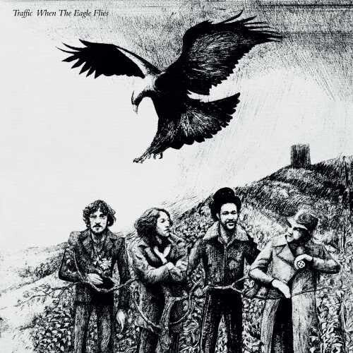 Traffic: When The Eagle Flies [Remastered 2017 / 180 gram Standalone]