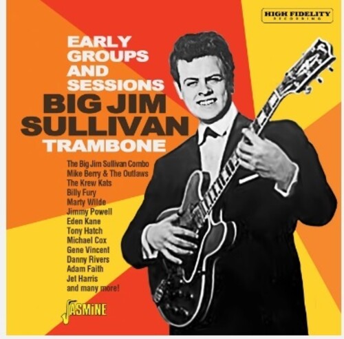 Sullivan, Big Jim: Trambone: The Early Groups & Sessions