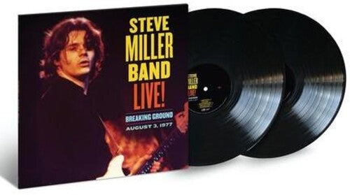 Miller, Steve: Live! Breaking Ground August 3, 1977