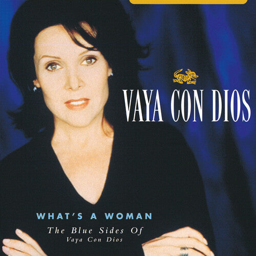 Vaya con Dios: What's A Woman: The Blue Sides Of Vaya Con Dios