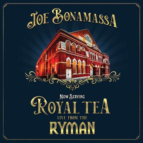 Bonamassa, Joe: Now Serving: Royal Tea: Live From The Ryman