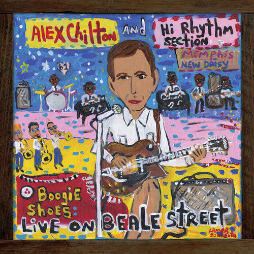 Chilton, Alex & Hi Rhythm Section: Boogie Shoes: Live On Beale Street