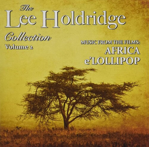 Holdridge, Lee: Lee Holdridge Collection: Volume 2