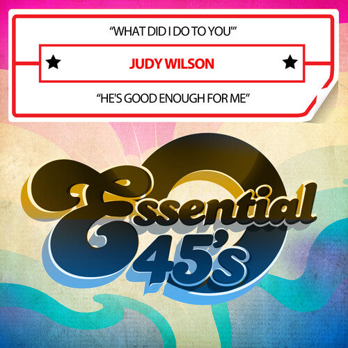 Wilson, Judy: What Did I Do To You / He's Good Enough For Me (Digital 45)