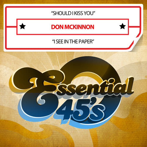 McKinnon, Don: Should I Kiss You / I See In The Paper (Digital 45)