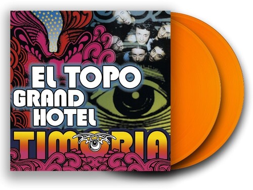 Timoria: El Topo Grand Hotel