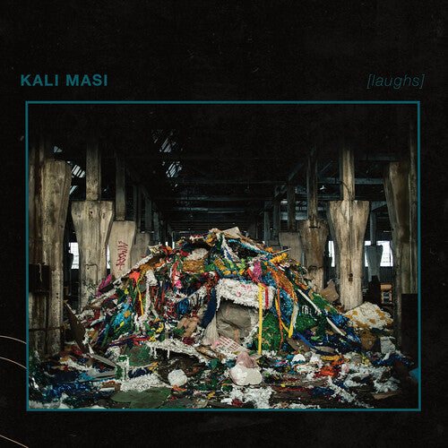 Masi, Kali: Laughs