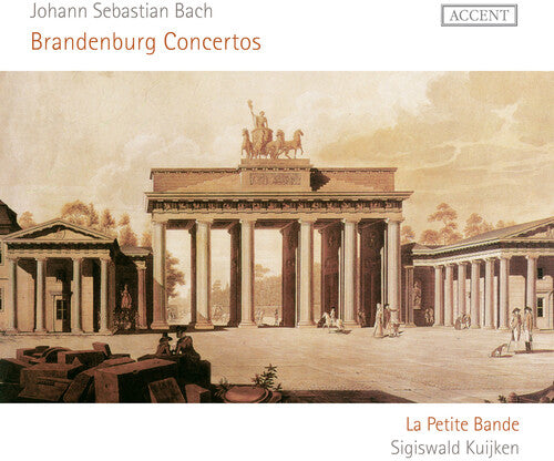 Bach, J.S. / Petite Bande / Kuijken: Brandenburg Concertos