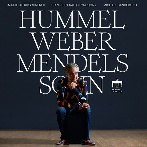 Hummel / Kirschnereit / Sanderling: Orchestral Works