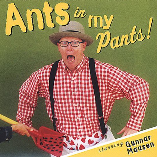 Madsen, Gunnar: Ants in My Pants