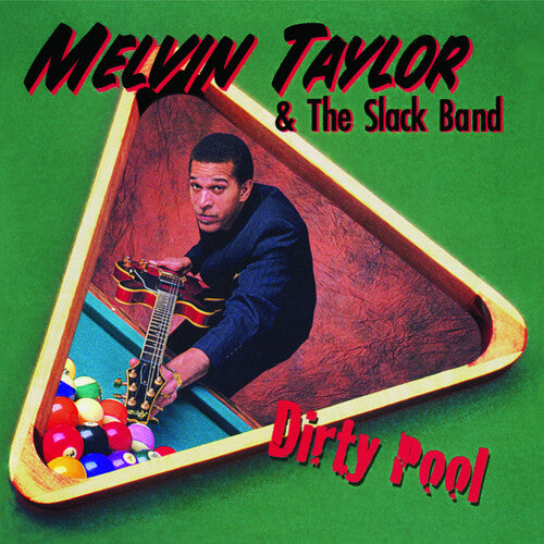 Taylor, Melvin / Slack Band: Dirty Pool