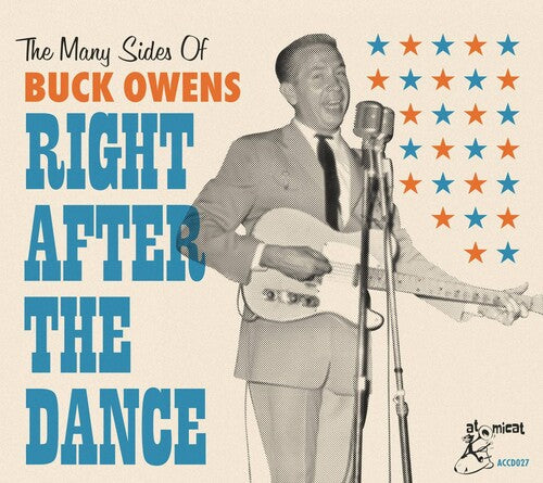 Owens, Buck: The Many Sides Of Buck Owens: Right After The Dance