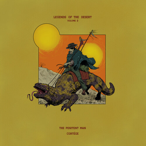 Penitent Man & Cortege: Legends Of The Desert: Volume 2