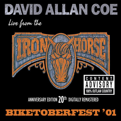 Coe, David Allan: Biketoberfest '01: Live From The Iron Horse Saloon