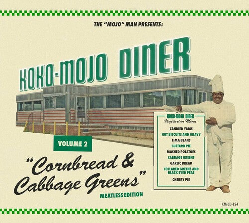 Koko-Mojo Diner 2 Cornbread & Cabbage Greens / Var: Koko-mojo Diner 2 Cornbread & Cabbage Greens (Various Artists)