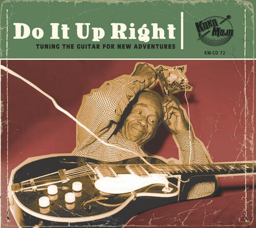 Do It Up Right: Tuning the Guitar for New / Var: Do It Up Right: Tuning The Guitar For New Adventures (Various Artists)