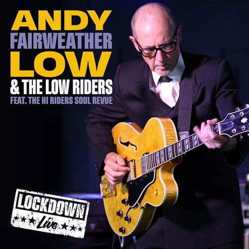 Fairweather, Andy & the Low Riders: Live Lockdown