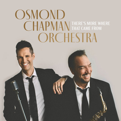 Osmond Chapman Orchestra: There's More Where That Came From