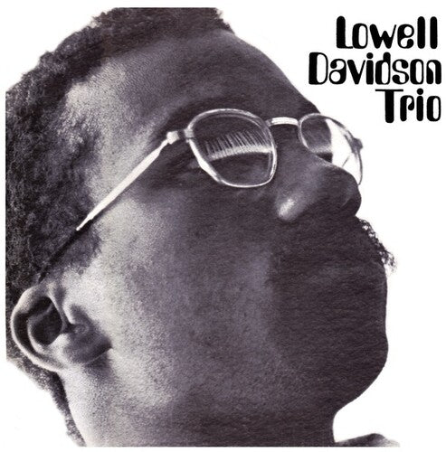 Davidson, Lowell: Lowell Davidson Trio