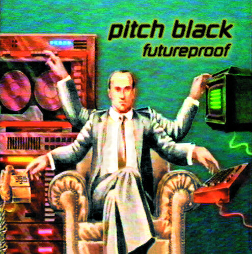 Pitch Black: Futureproof