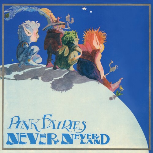 Pink Fairies: Never Never Land [Pink Colored Vinyl]
