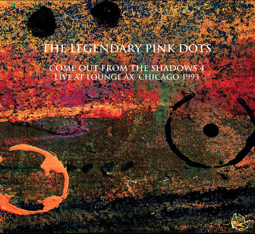 Legendary Pink Dots: Live At Lounge Ax Chicago 1993
