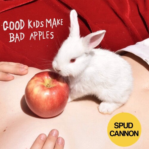 Spud Cannon: Good Kids Make Bad Apples (Translucent Red Vinyl)