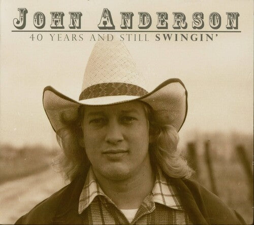 Anderson, John: 40 Years & Still Swingin'