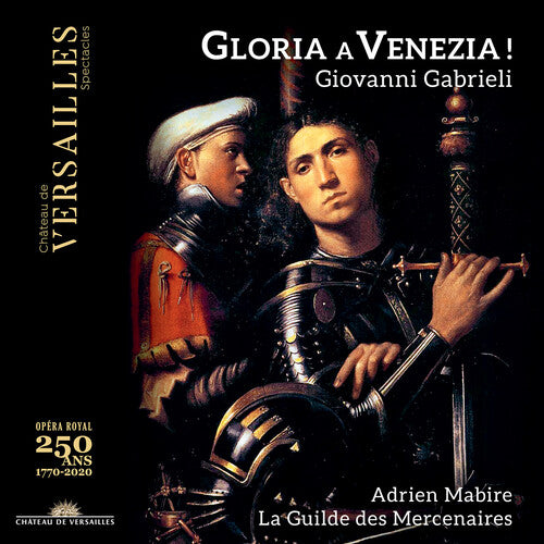 Gabrieli / La Guilde Des Mercenaires / Mabire: Gloria a Venezia