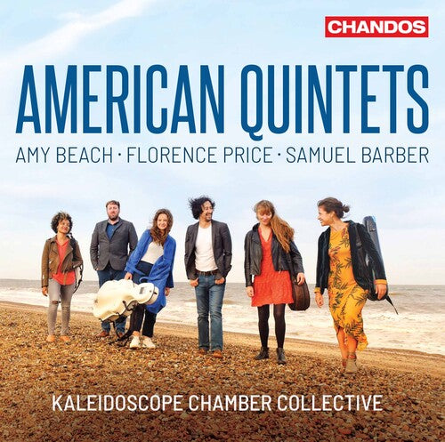 Barber / Kaleidoscope Chamber Collective: American Quintets