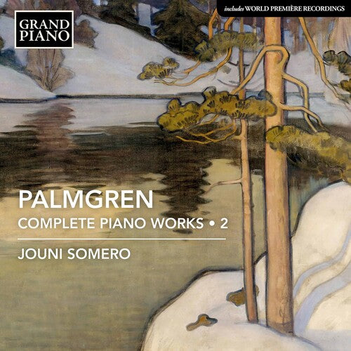 Palmgren / Somero: Palmgren: Complete Piano Works, Vol. 2
