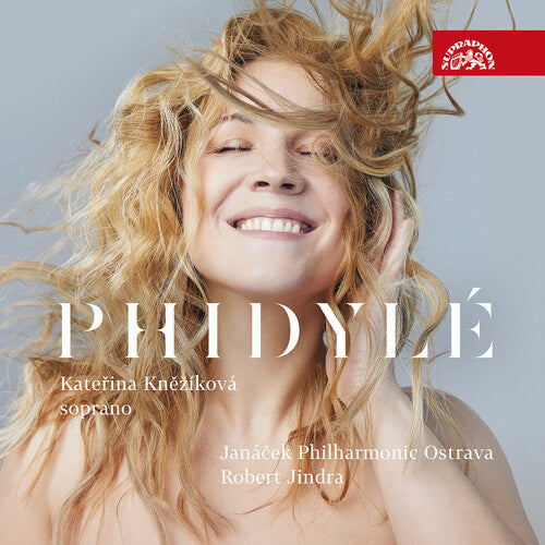 Duparc / Knezikova / Jindra: Phidyle